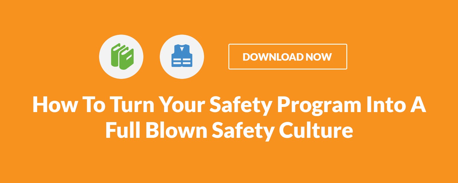 How To Turn Your Safety Program Into A Full Blown Safety Culture Pp 6683